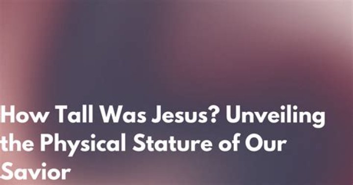 A Journey To Discover Their Physical Stature